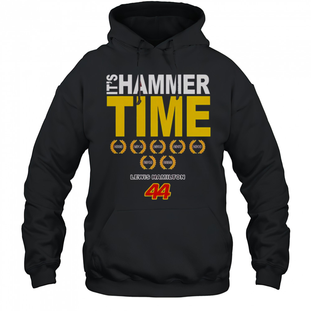 Good Lewis Hamilton 44 It’s Hammer Time Signature T-Shirt Hoodie