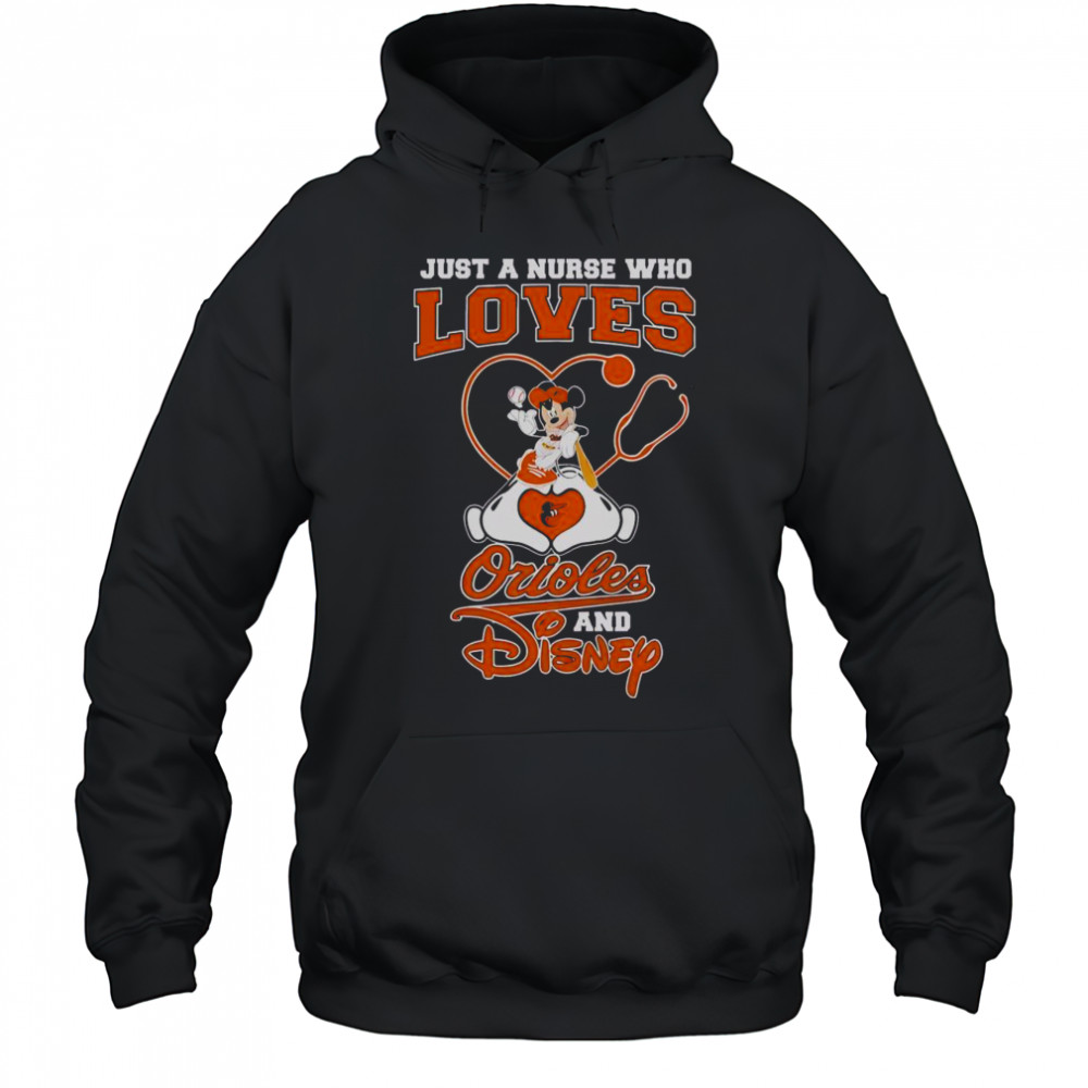 Good Mickey Mouse Just A Nurse Who Loves Baltimore Orioles And Disney T-Shirt Hoodie