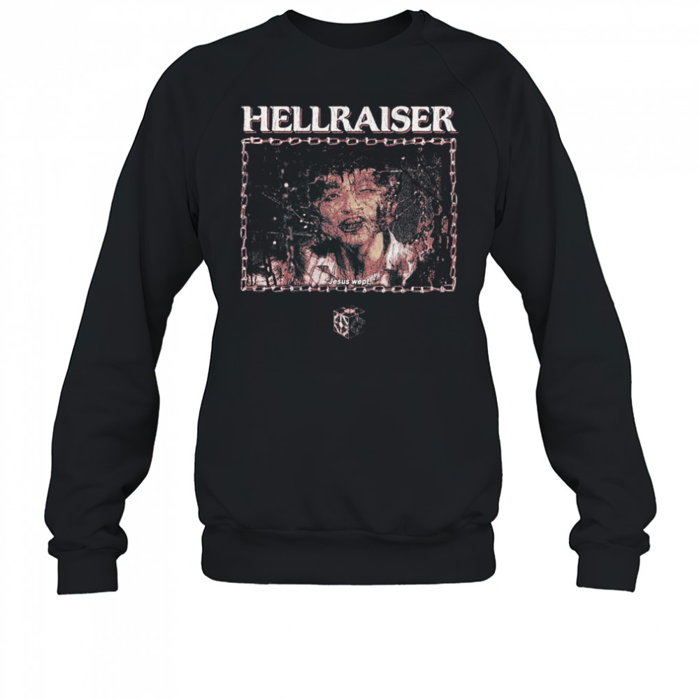 Hellraiser Jesus Wept T-shirt Sweatshirt