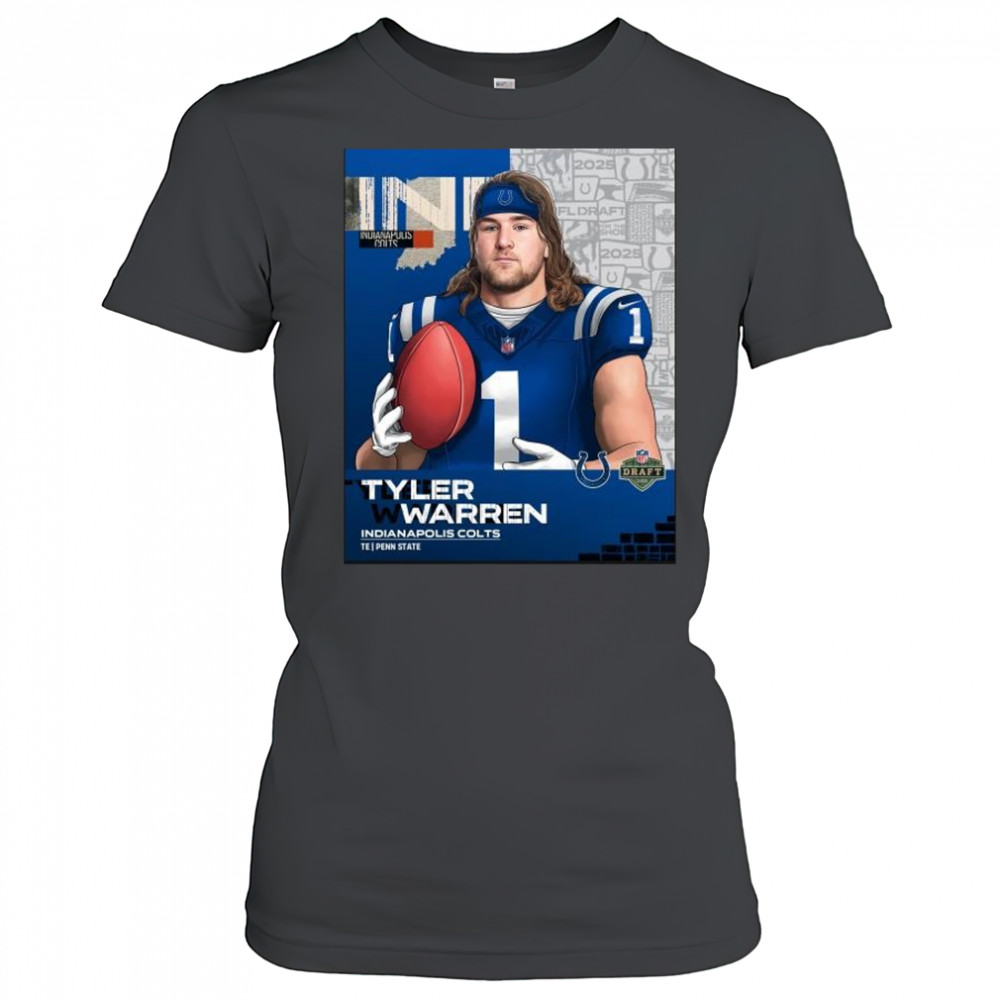 Indianapolis Colts NFL Draft 2025 Penn State tight end Tyler Warren t-shirt Women's T-shirt