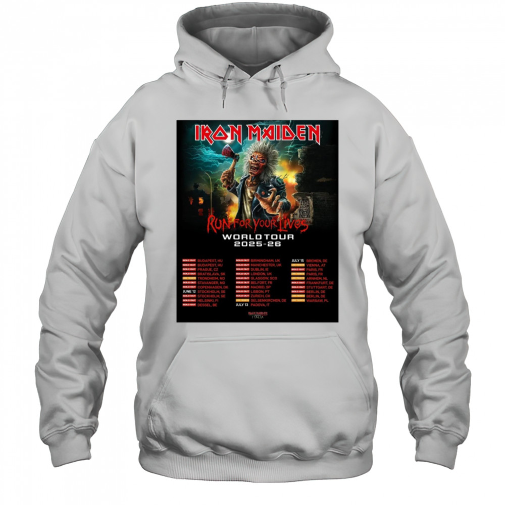 Iron Maiden Run For Your Lives World Tour 2025-26 June 12 Stockholm SE July 13 Padova IT July 15 Bremen DE Poster t-shirt Hoodie