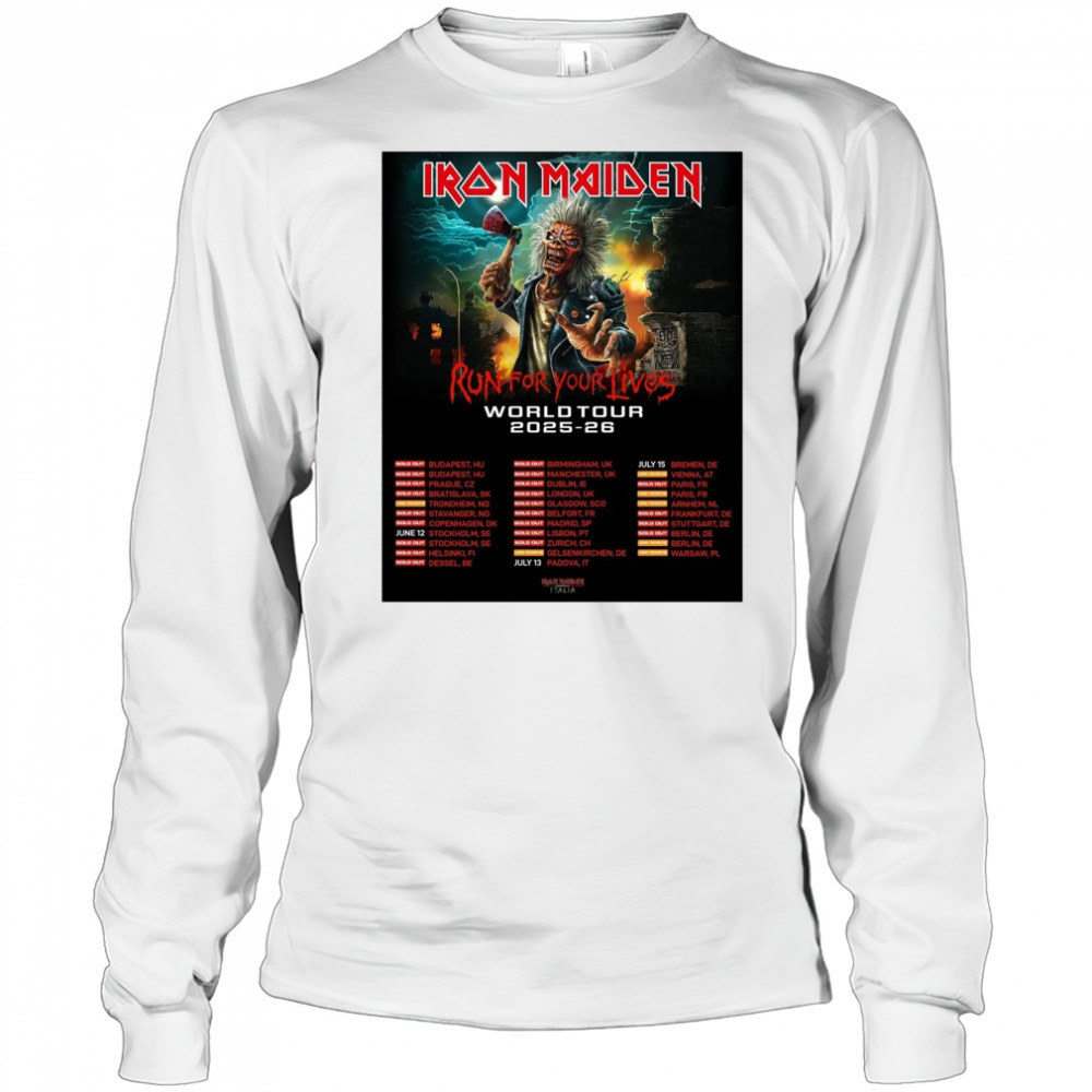 Iron Maiden Run For Your Lives World Tour 2025-26 June 12 Stockholm SE July 13 Padova IT July 15 Bremen DE Poster t-shirt Long Sleeved