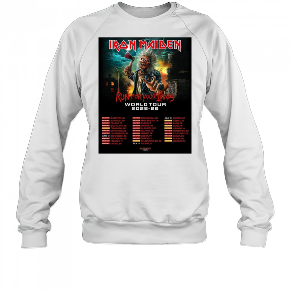Iron Maiden Run For Your Lives World Tour 2025-26 June 12 Stockholm SE July 13 Padova IT July 15 Bremen DE Poster t-shirt Sweatshirt