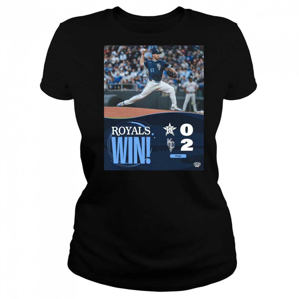 Kansas City Royals Win Houston Texans Final Score 2 – 0 Friday Night Shutout Poster t-shirt Women's T-shirt