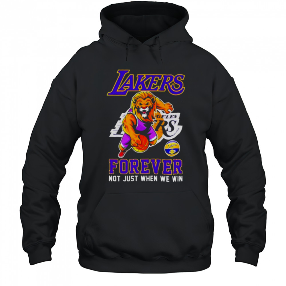 Los Angeles Lakers Forever Not Just When We Win Mascot T Shirt Hoodie