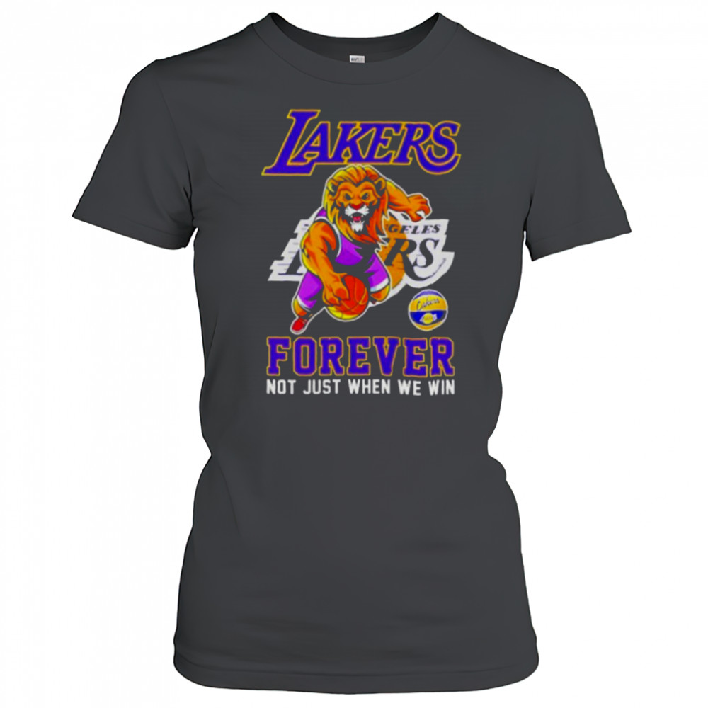 Los Angeles Lakers Forever Not Just When We Win Mascot T Shirt Women's T-shirt