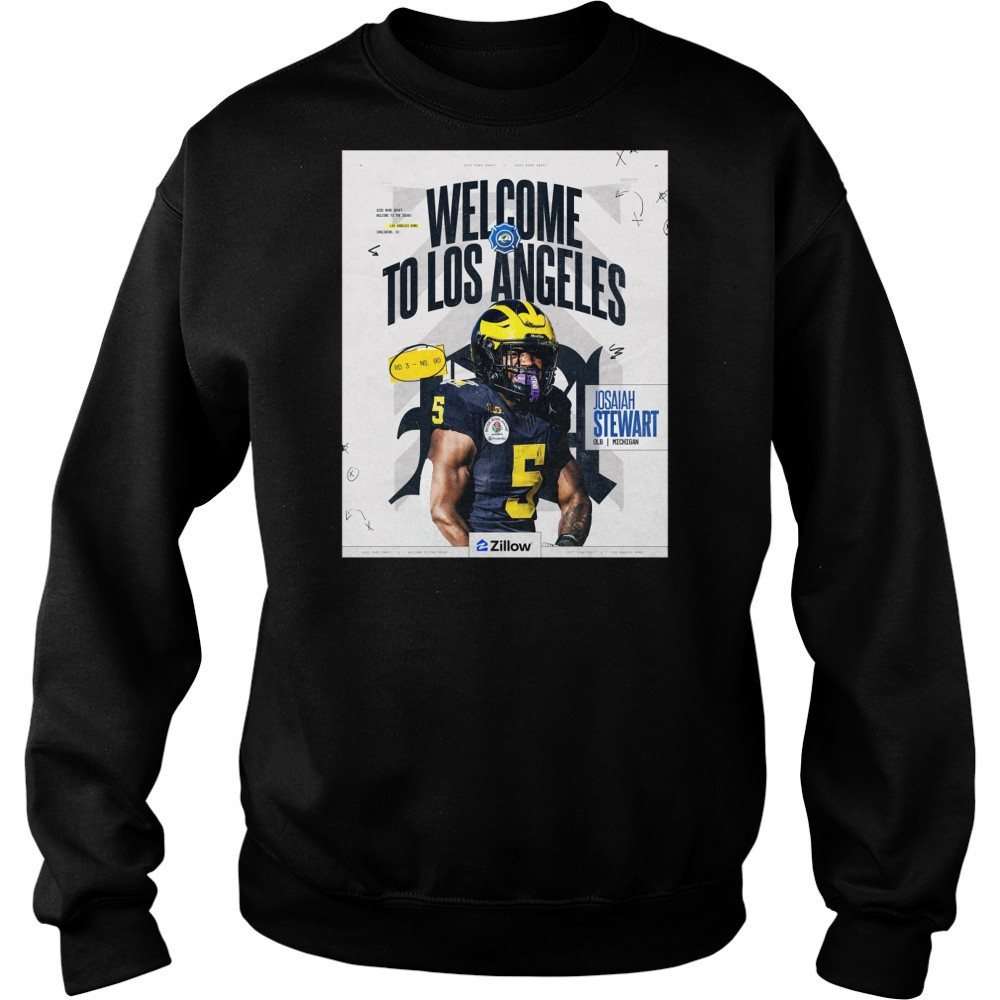 Los Angeles Rams Josaiah Stewart OLB Michigan Welcome To Los Angeles 2025 NFL Draft Poster t-shirt Hoodie