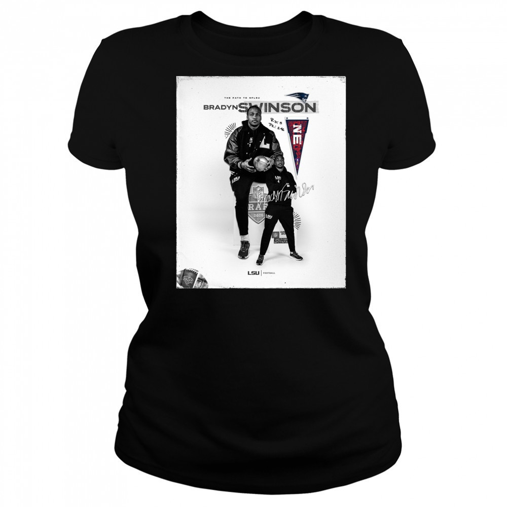 LSU Tigers Football This Path to NFLSU New England Patriots select Bradyn Swinson NFL Draft 2025 Signature Poster t-shirt Women's T-shirt