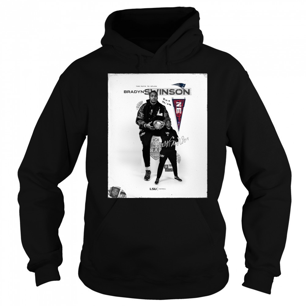 LSU Tigers Football This Path to NFLSU New England Patriots select Bradyn Swinson NFL Draft 2025 Signature Poster t-shirt Sweatshirt
