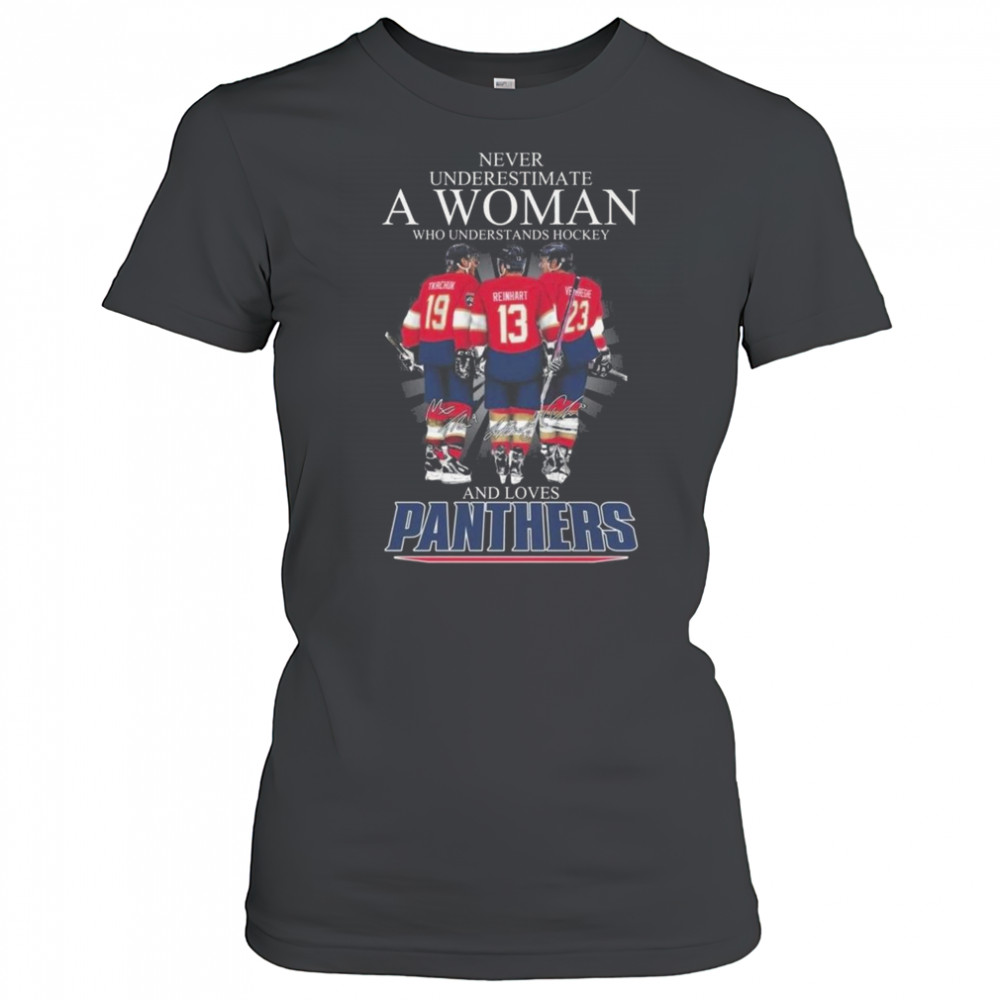 Never Underestimate A Woman Who Understands Hockey And Loves Florida Panthers Signatures 2025 Shirt Women's T-shirt