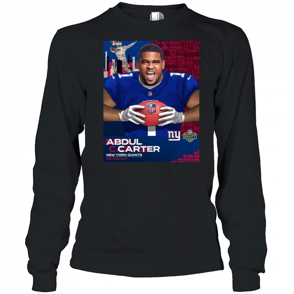 New York Giants NFL Draft 2025 Penn State Edge rusher Abdul Carter Poster t-shirt Long Sleeved