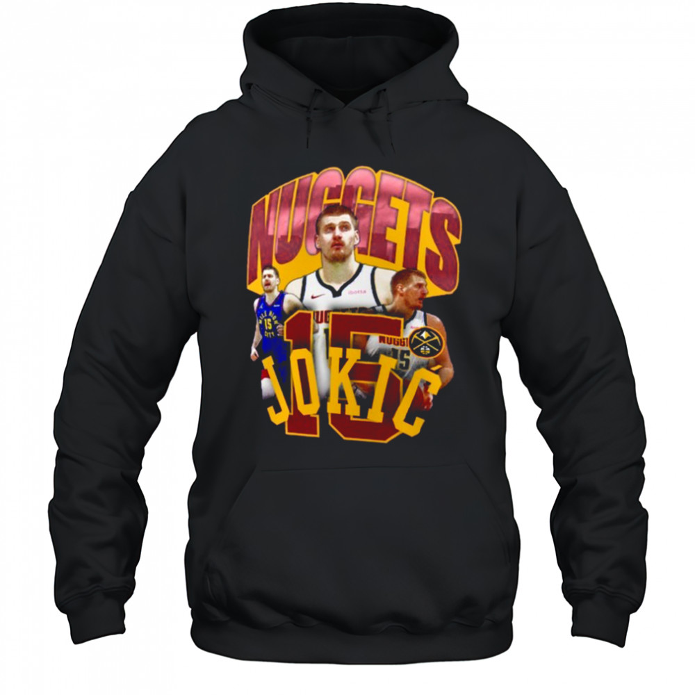 Nikola Jokic Denver Nuggets Notorious 4.0 T Shirt Hoodie