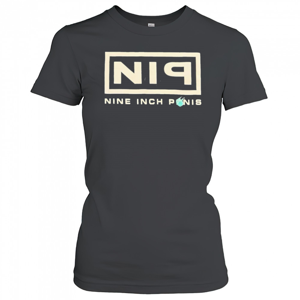 Nip nine inch penis shirt Women's T-shirt