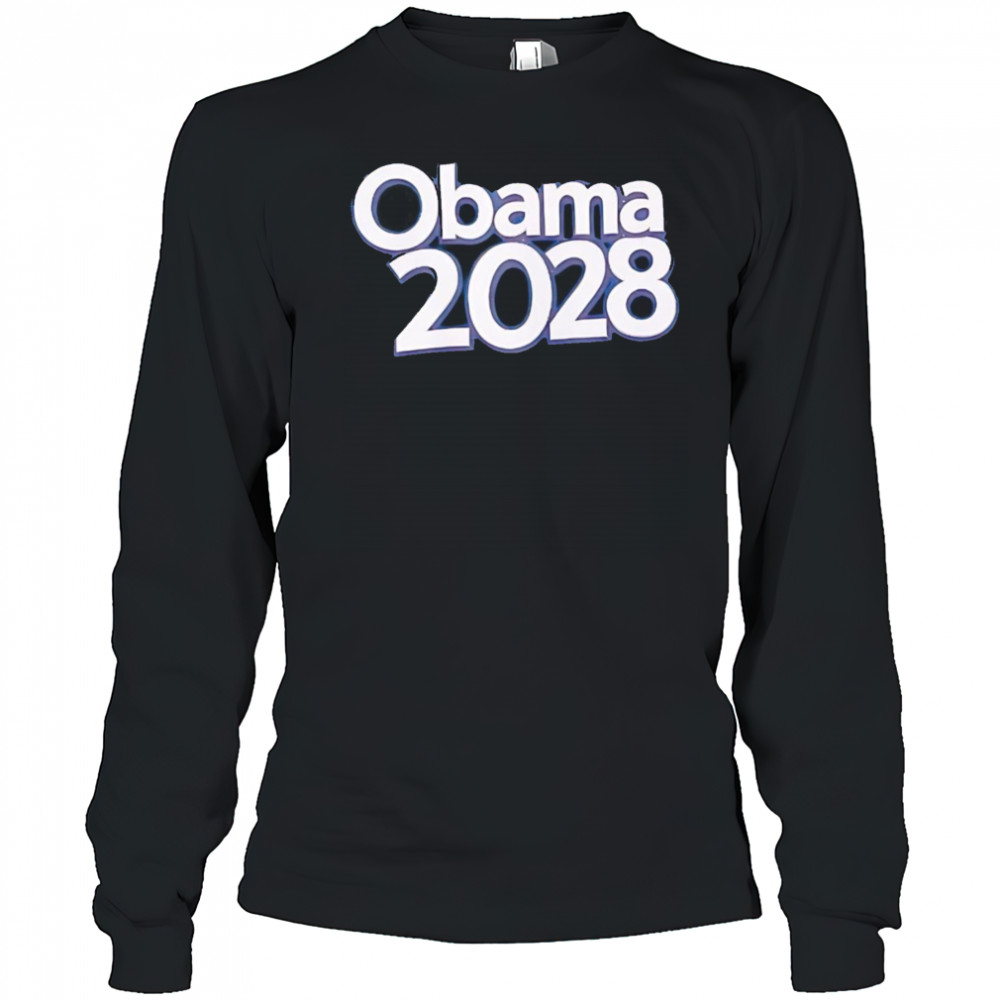 Obama 2028 shirt Long Sleeved