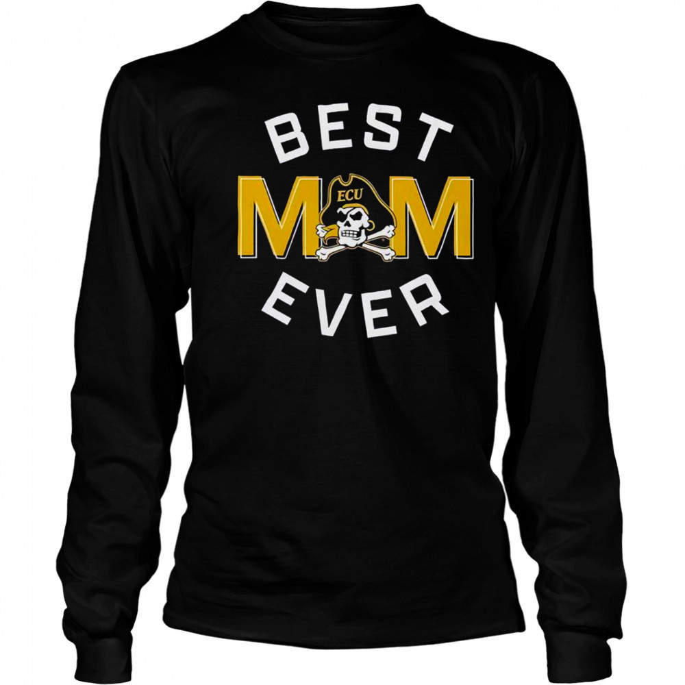 Official East Carolina Pirates Best Mom Ever T-Shirt Long Sleeved