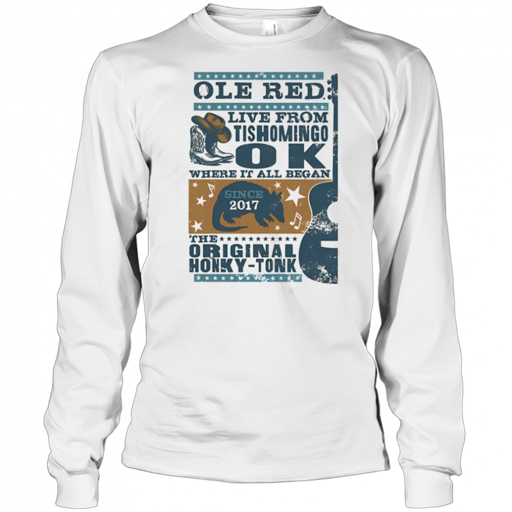 Ole Red Tishomingo poster shirt Long Sleeved