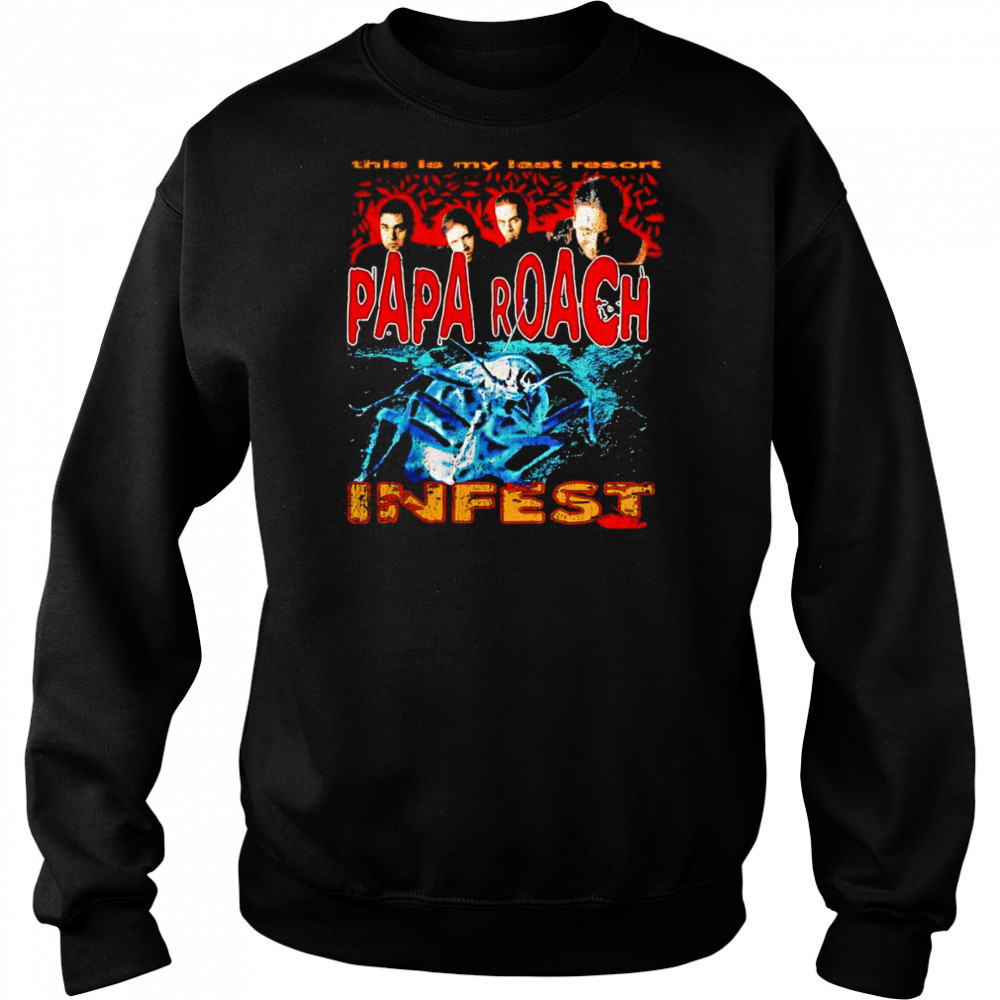 Papa Roach last resort bootleg shirt Hoodie