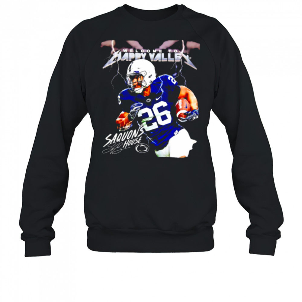 Penn State Nittany Lions Saquon Barkley house welcome to Happy Valley signature shirt Sweatshirt