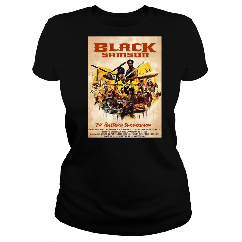 Poster Black Samson The Bastard Swordsman Starring Mathematics Featuring The RZA Inspectah Deck Method Man t-shirt Women's T-shirt