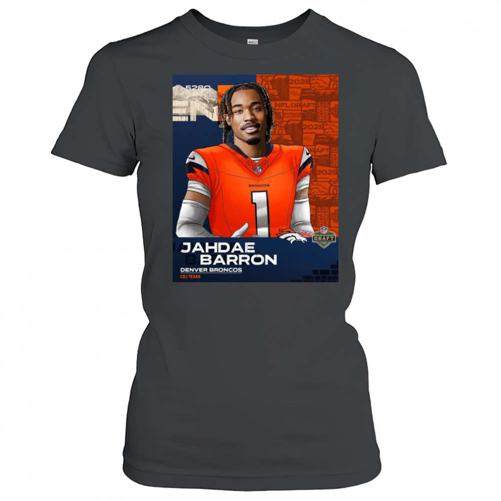 Poster Denver Broncos Jahdae Barron Texas CB At No 20 2025 NFL Draft t-shirt Women's T-shirt