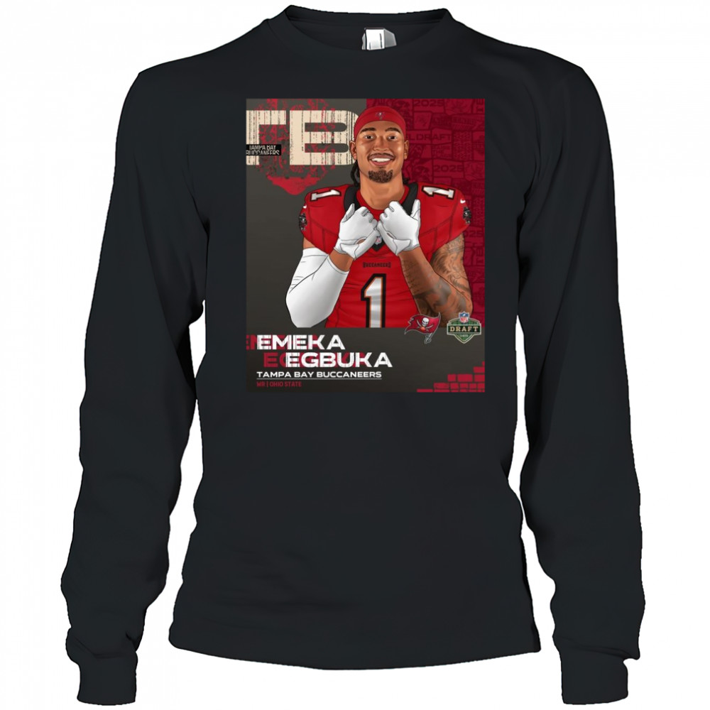 Poster Ohio State receiver Emeka Egbuka drafted by Tampa Bay Buccaneers NFL Draft 2025 t-shirt Long Sleeved