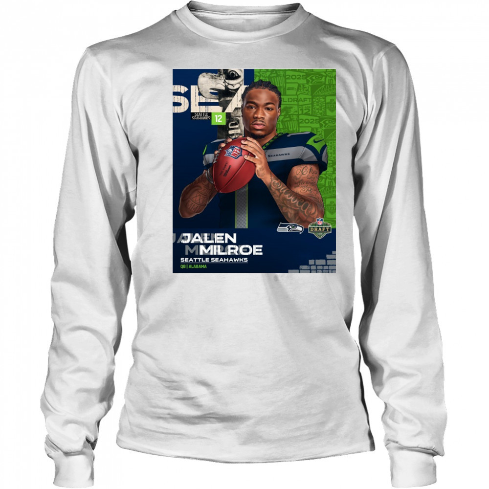 Seattle Seahawks Football Jalen Milroe QB Alabama NFL Draft 2025 Poster t-shirt Long Sleeved