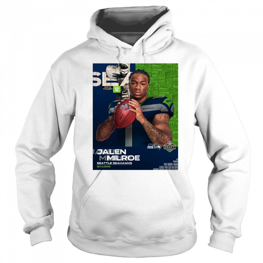 Seattle Seahawks Football Jalen Milroe QB Alabama NFL Draft 2025 Poster t-shirt Sweatshirt