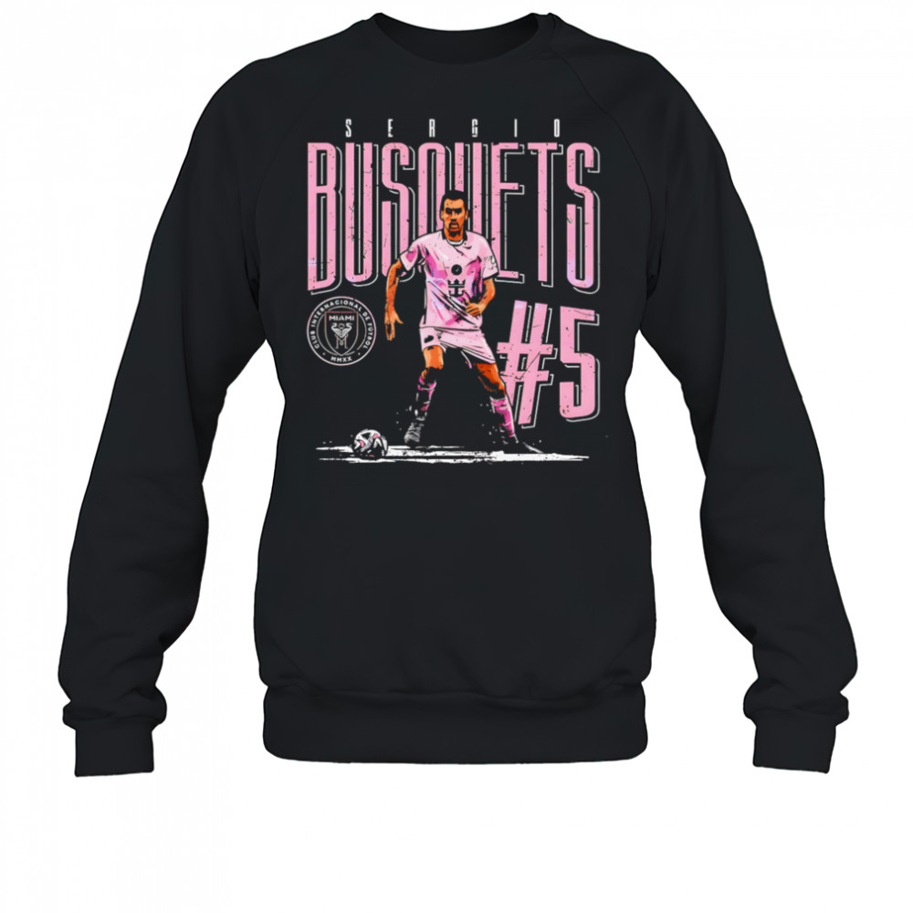 Sergio Busquets 5 Inter Miami shirt Sweatshirt
