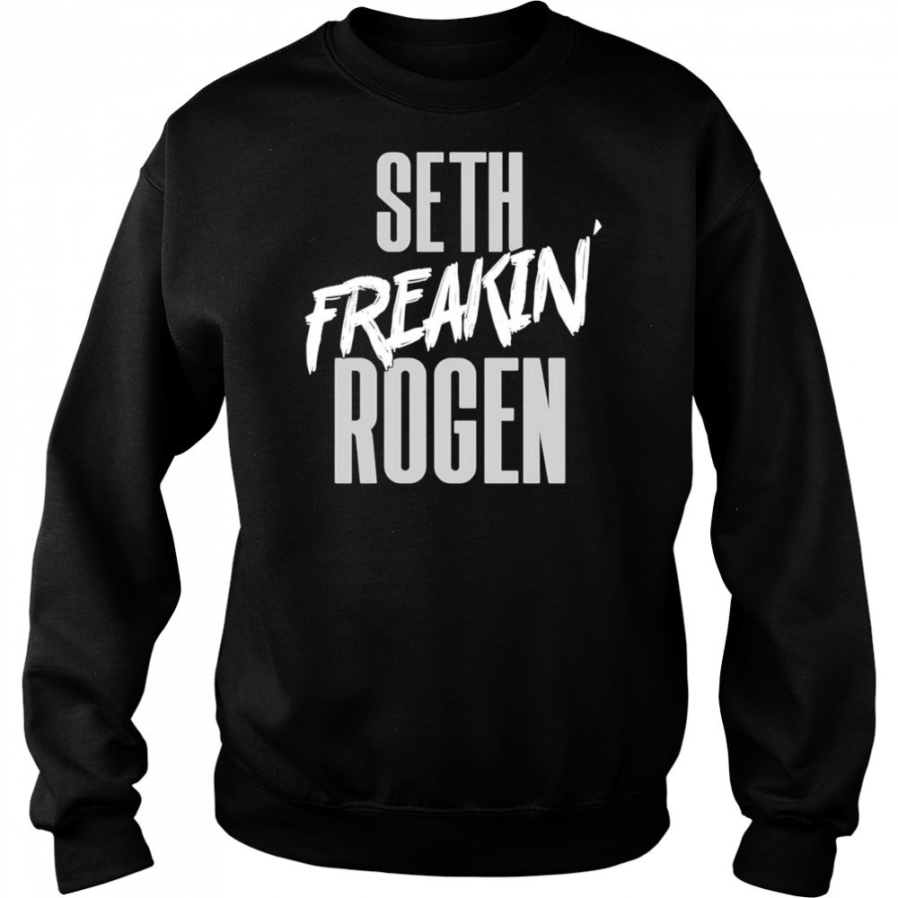 Seth Freakin’ Rogen shirt Hoodie