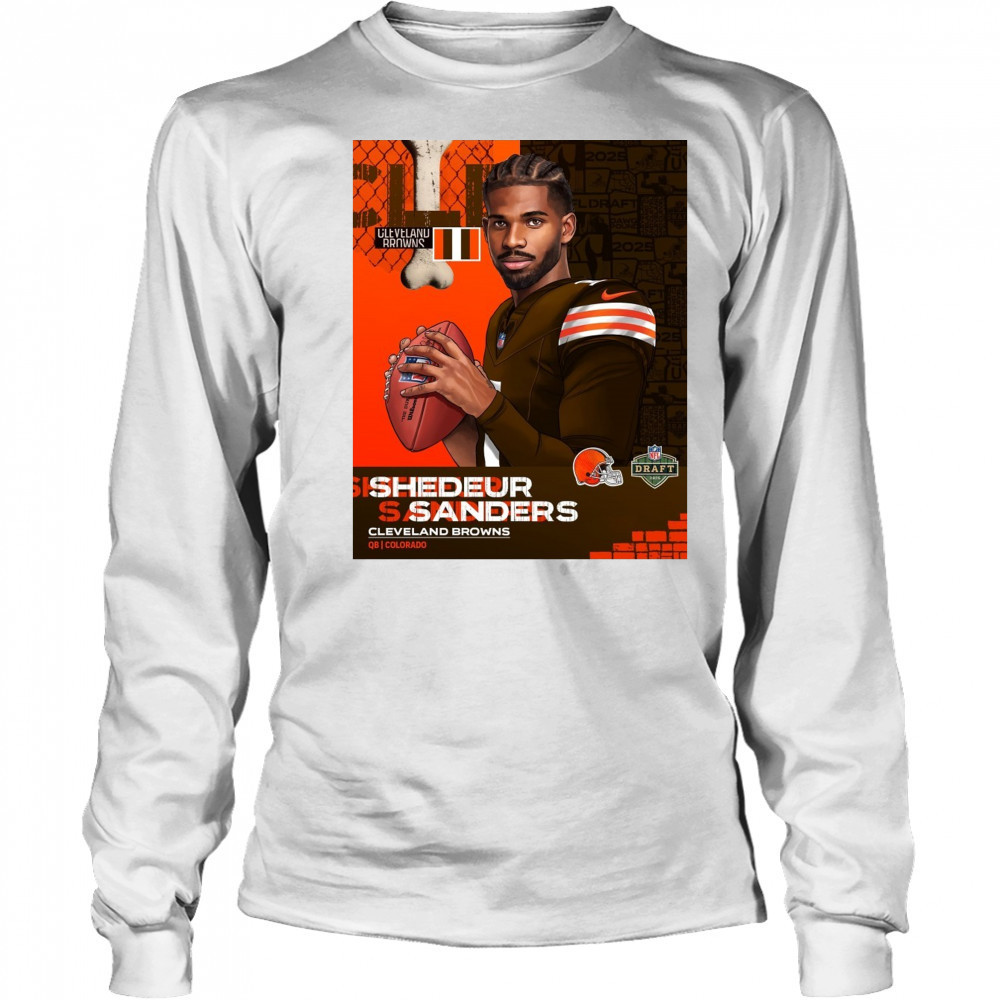 Shedeur Sanders Cleveland Brown To QB Colorado NFL Draft 2025 Poster t-shirt Long Sleeved