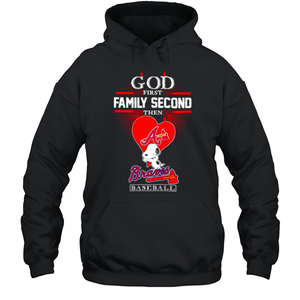 Snoopy God first family second then Braves baseball shirt Hoodie