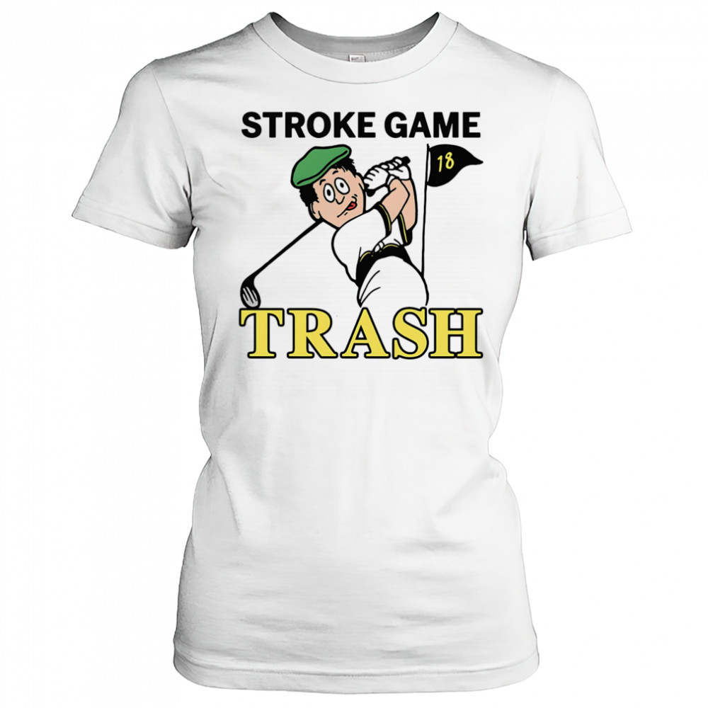 Stroke Game Trash shirt Women's T-shirt