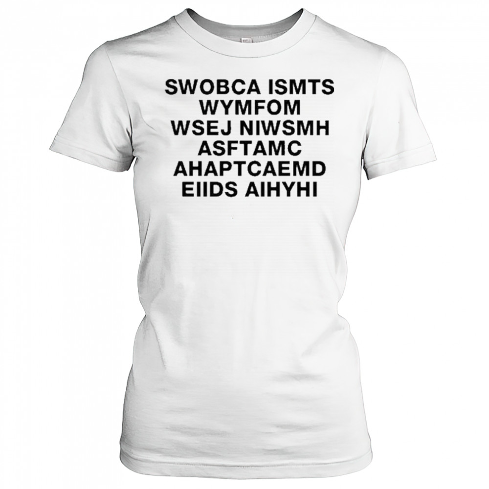 Swobca Ismts Wymfom Wsej Niwsmh Asftamc Ahaptcaemd Eiids Aihyhi 2025 t-shirt Women's T-shirt