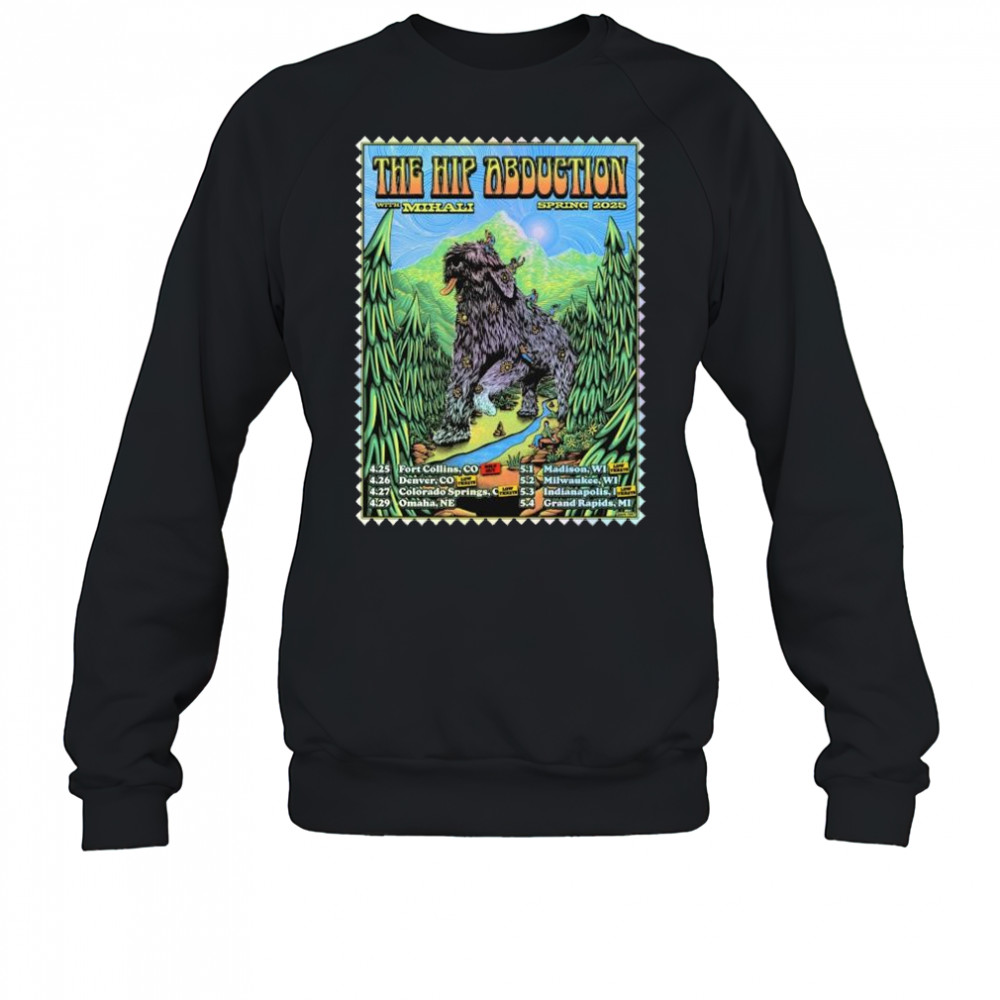 The Hip Abduction with Mihali Spring 2025 April and May t-shirt Sweatshirt