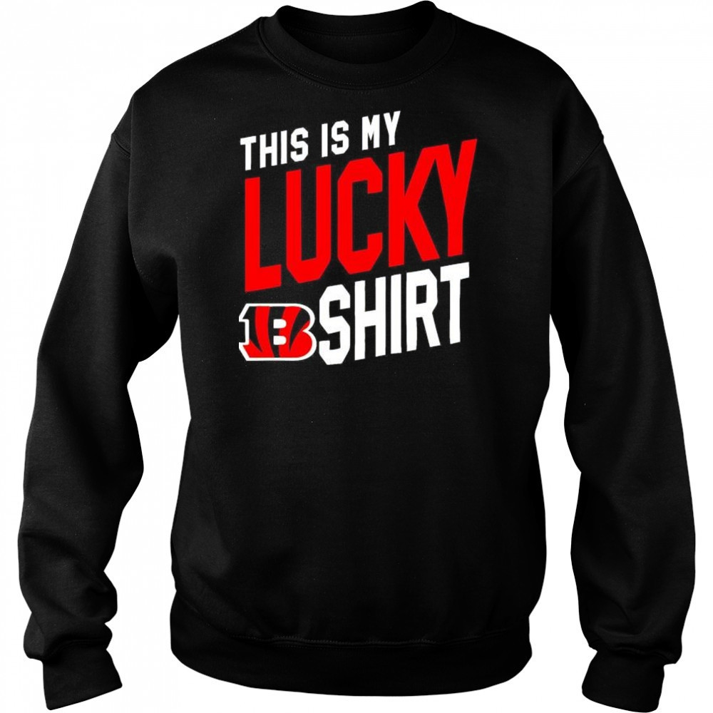 This is my lucky Cincinnati Bengals shirt Hoodie