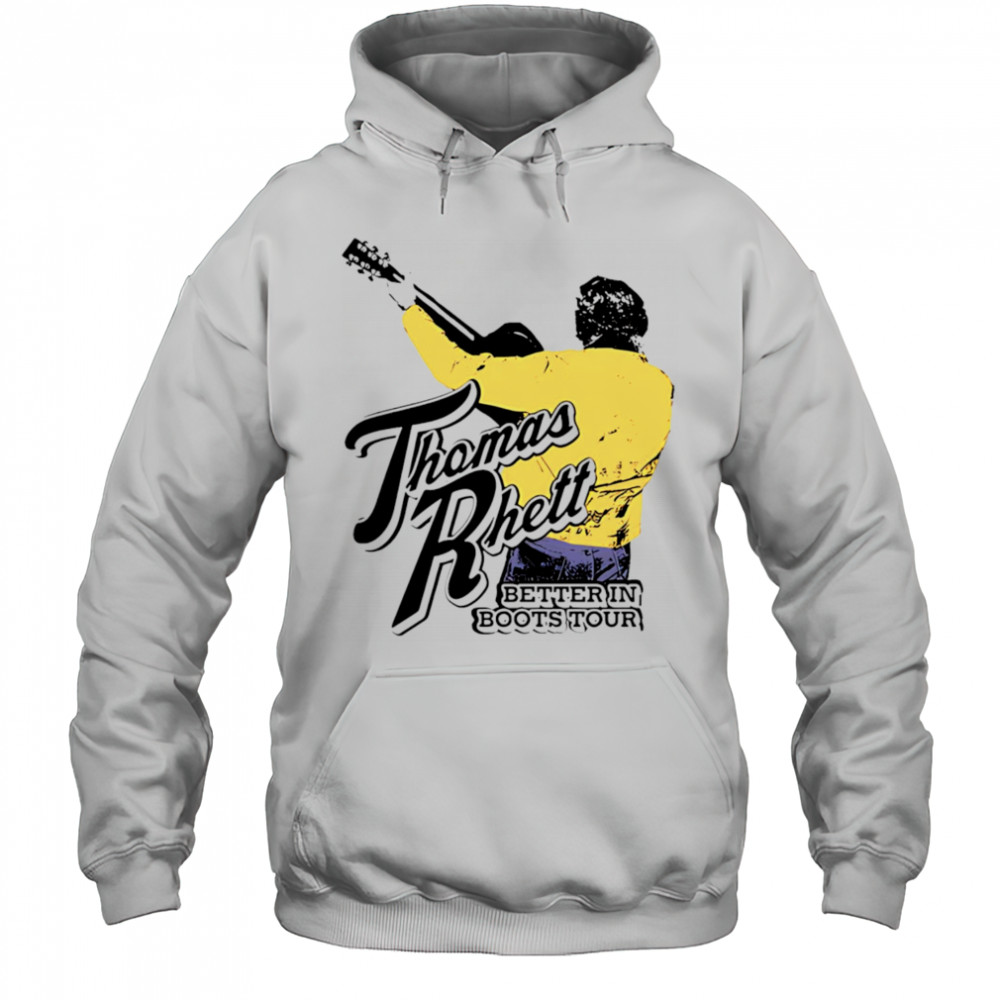 ThomasRhett Better In Boots retro shirt Hoodie
