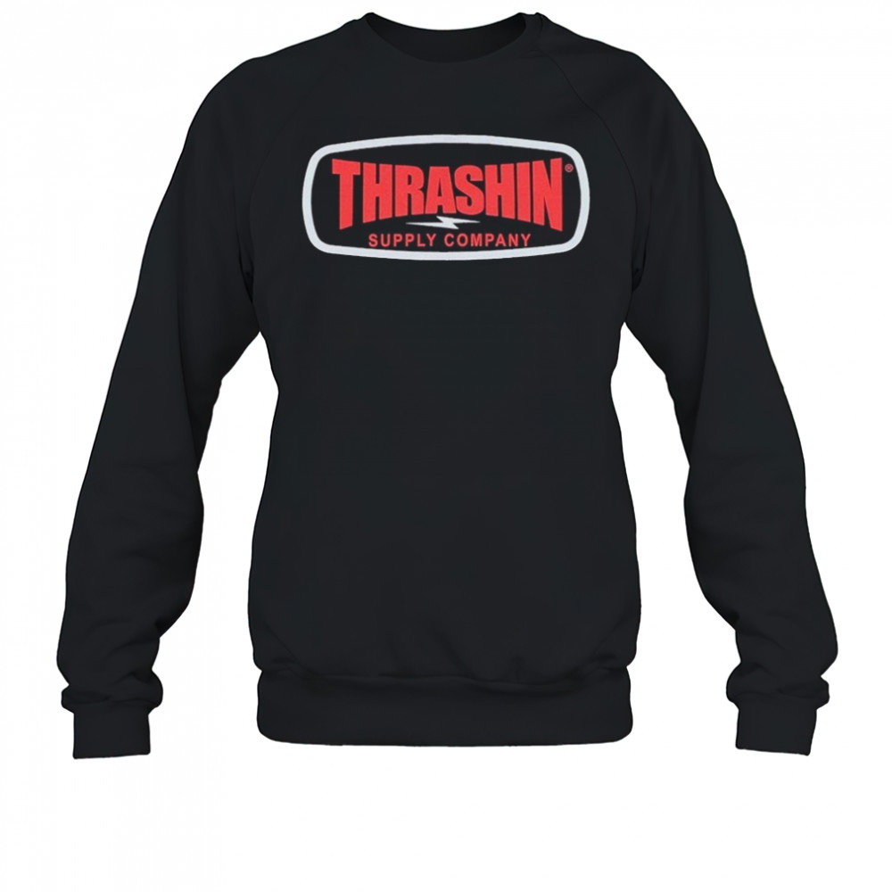 Thrashin Supply Company Badge T-shirt Sweatshirt