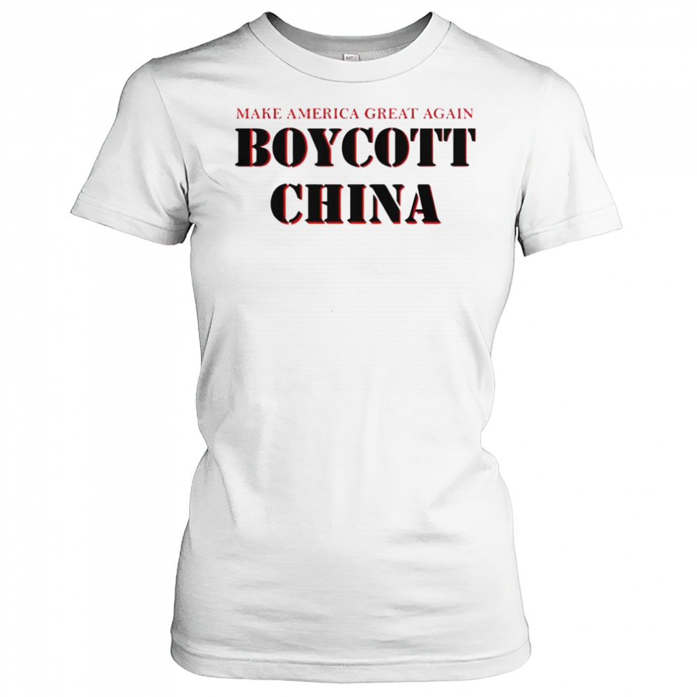 Top Make America Great Again Boycott China T-Shirt Women's T-shirt
