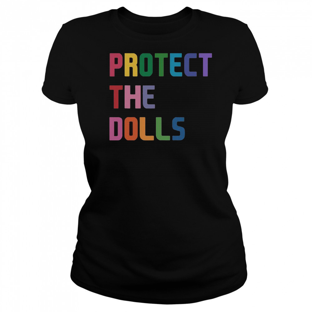 Top Protect The Dolls T-Shirt Women's T-shirt