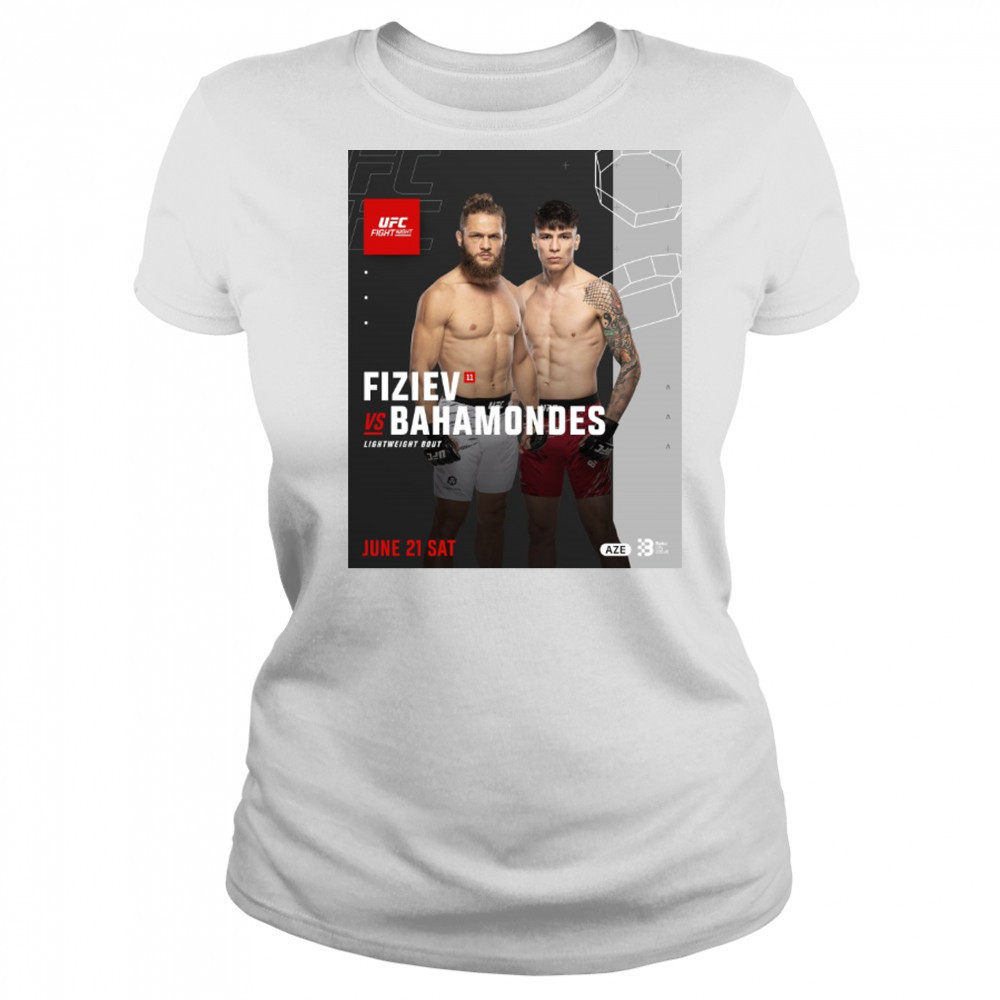 UFC Fight Night Rafael Fiziev vs Ignacio Bahamondes Lightweight Bout June 21 2025 Saturday Poster t-shirt Women's T-shirt