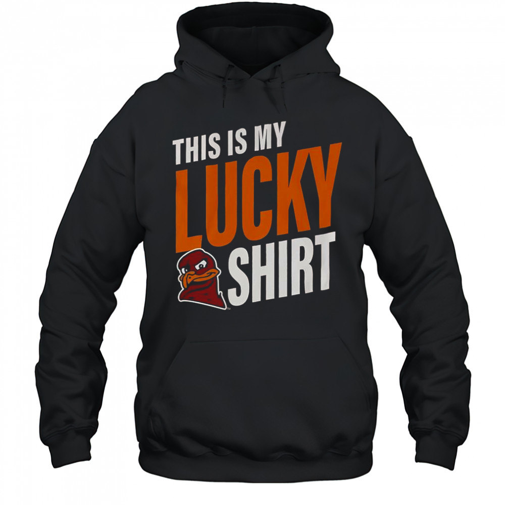 Virginia Tech Hokies This Is My Lucky T-Shirt Hoodie