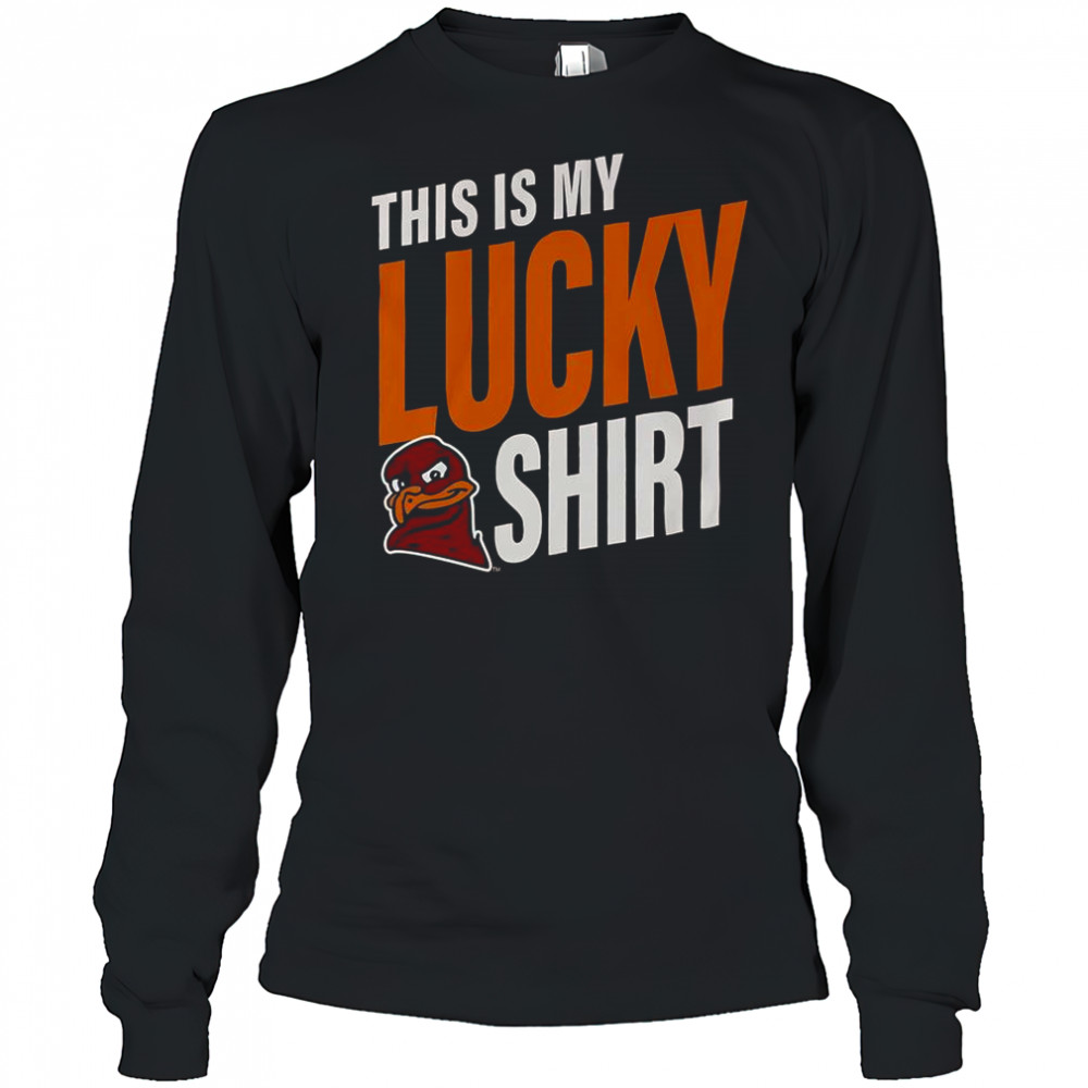 Virginia Tech Hokies This Is My Lucky T-Shirt Long Sleeved