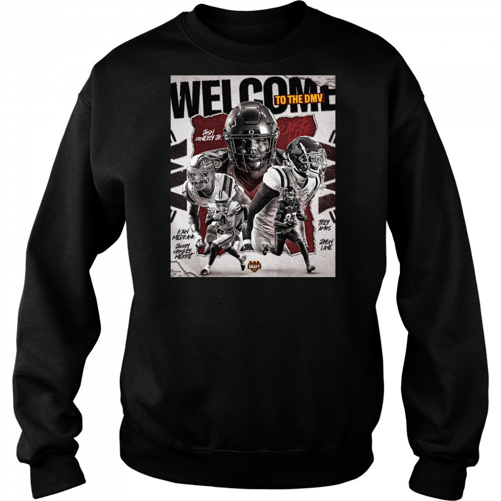 Washington Commanders Welcome To The DMV Josh Conerly Jr. Kain Medrano Trenayvian Amos Draft 2025 Poster t-shirt Hoodie
