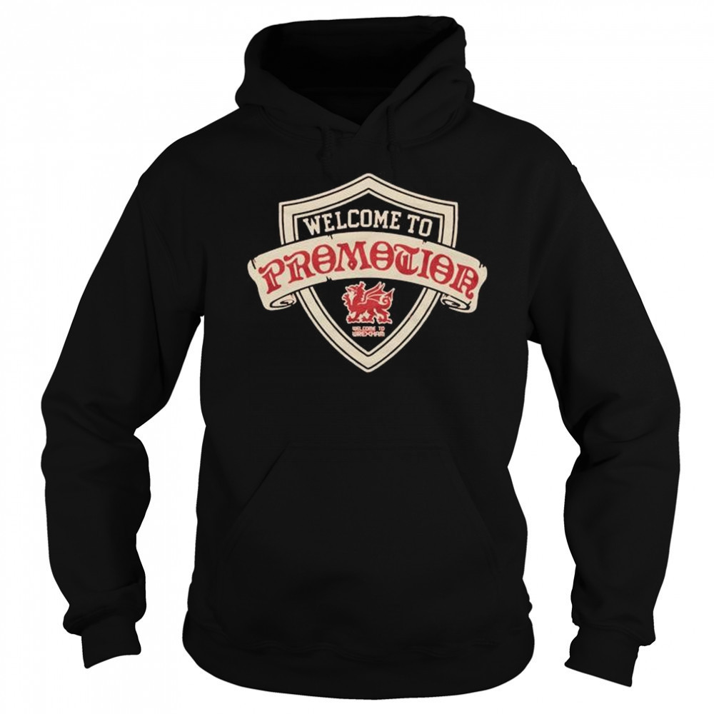 Welcome To Wrexham AFC Welcome To Promotion t-shirt Sweatshirt