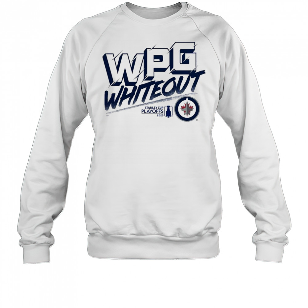 Winnipeg Jets 2025 Stanley Cup Playoffs Slogan Shirt Sweatshirt
