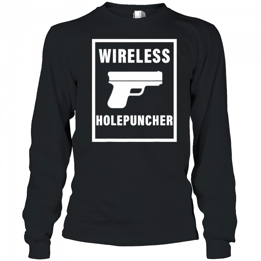 Wireless Holepuncher T-Shirt Long Sleeved