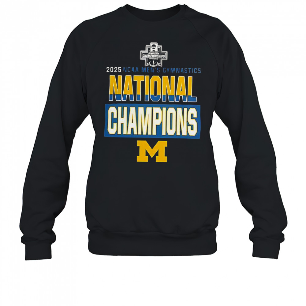 Wolverines Gymnastics 2025 NCAA Men’s Gymnastics National Champions T-Shirt Sweatshirt