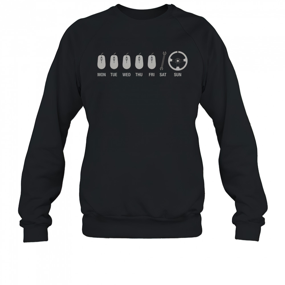Workin For The Weekend Mouse Wrench Car Wheels T-Shirt Sweatshirt