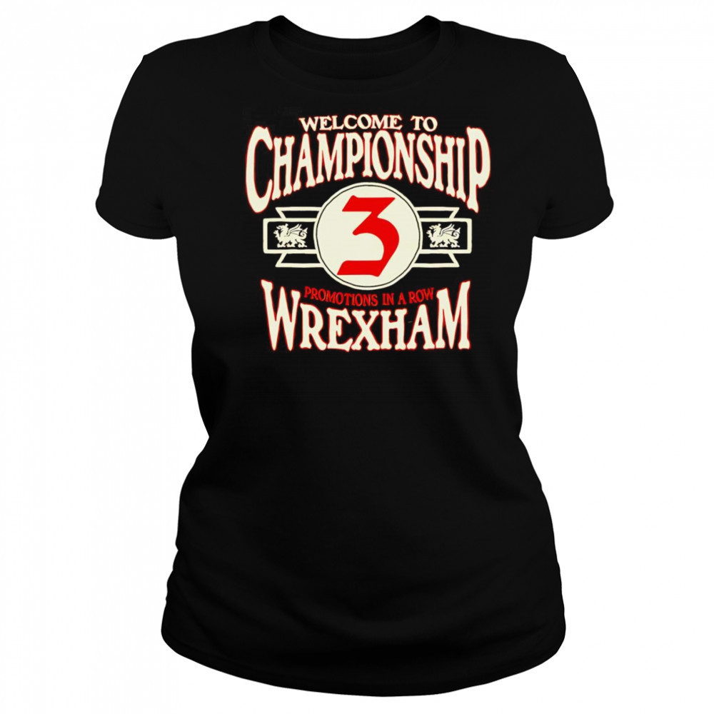 Wrexham AFC Welcome To Championship shirt Women's T-shirt