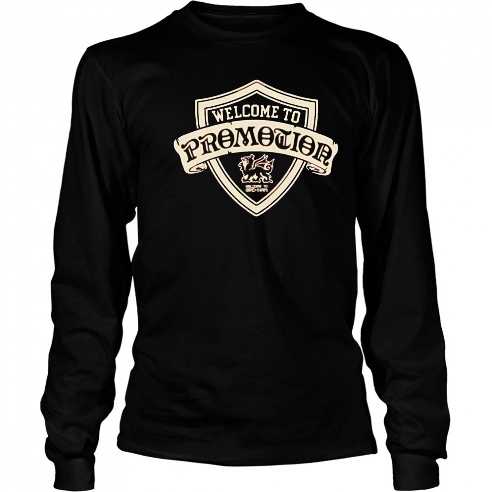 Wrexham AFC Welcome To Promotion shirt Long Sleeved